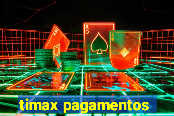 timax pagamentos